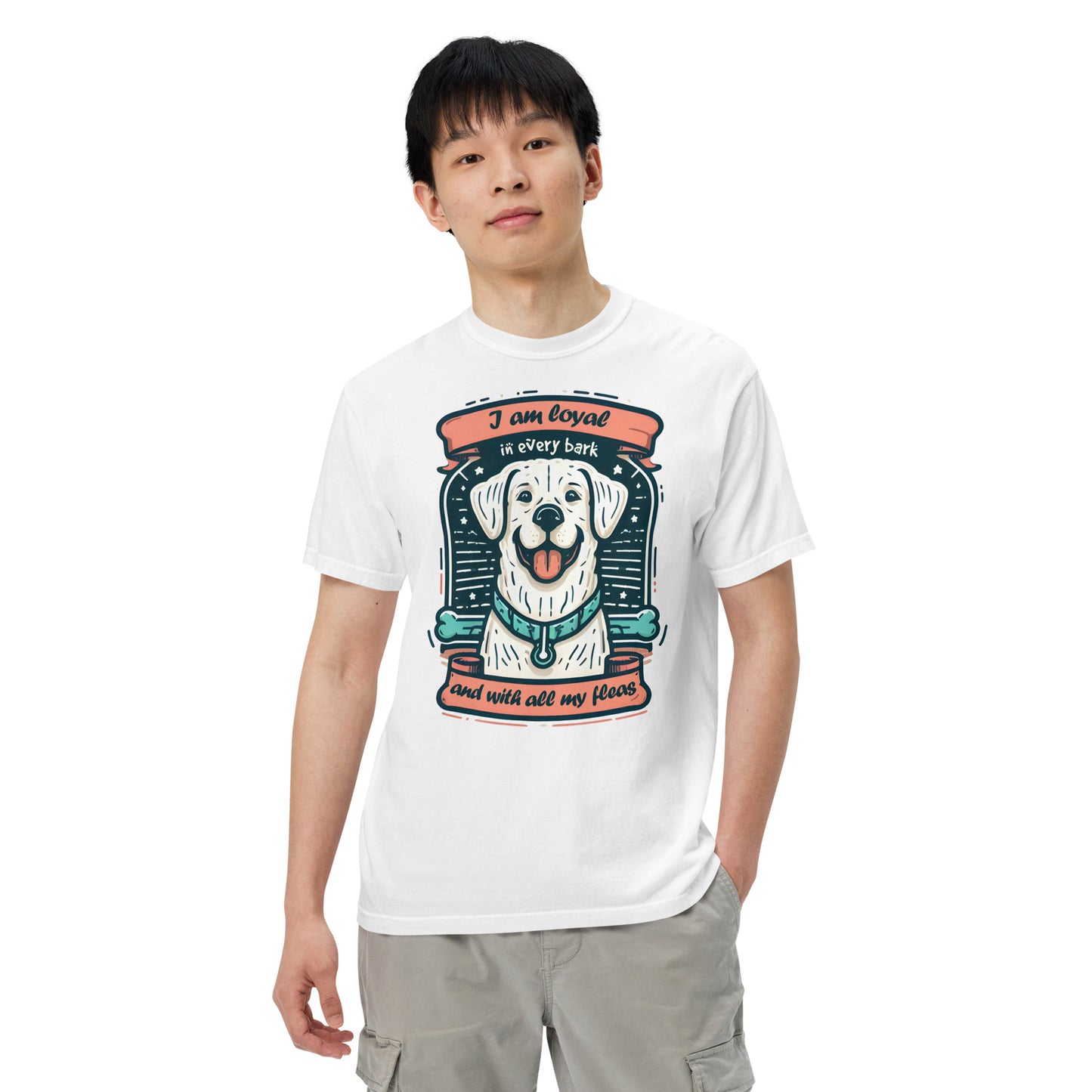 Comfort Unisex T-shirt - I am loyal in every bark and with all my fleas