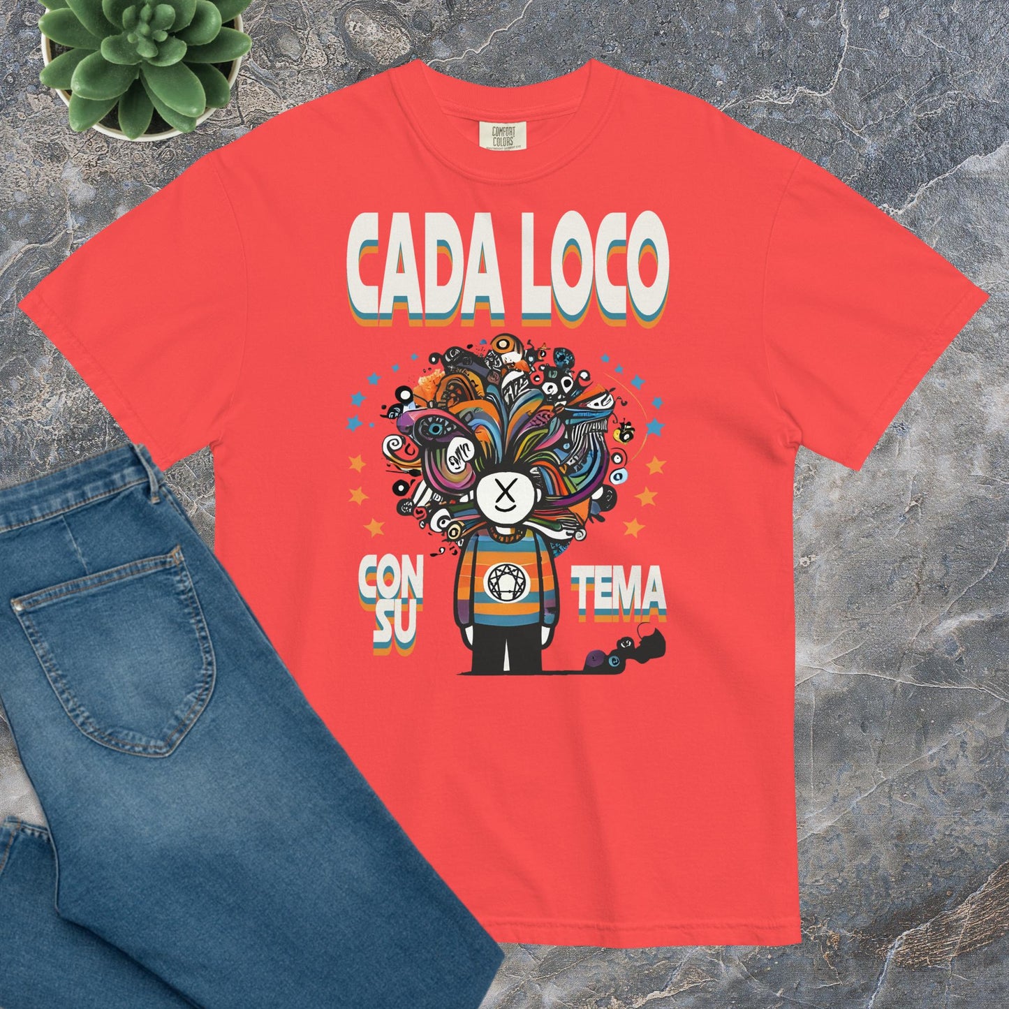 Camiseta Confort Unisex - Cada loco con su tema