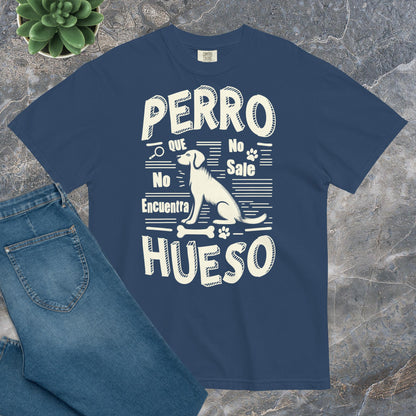 Camiseta Confort Unisex A - Perro que no sale no encuentra hueso