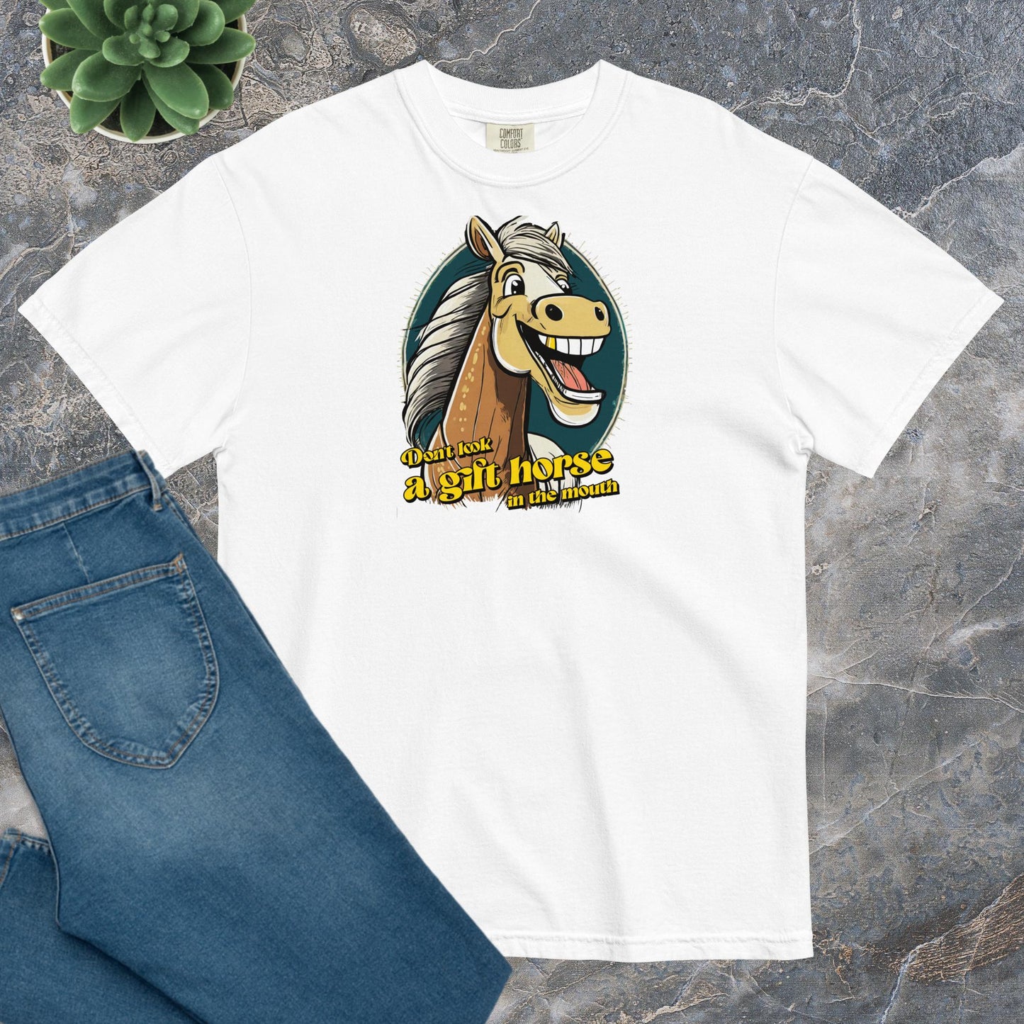 Comfort Unisex T-shirt B - Don't look a gift horse in the mouth